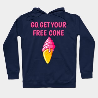 Get Your Free Cone Ice Cream Lover Hoodie